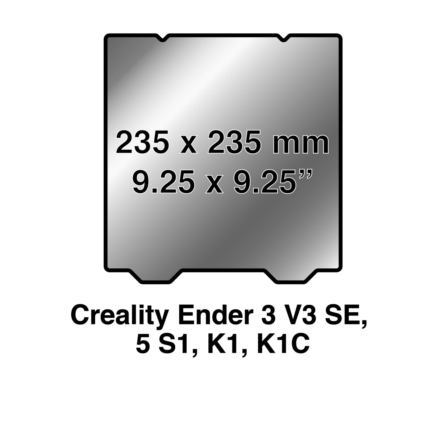 235 x 235 Kit (Alignment Notches) with Pre-Installed PEX Build Surface - Creality CR-10 SE, K1/K1C, Ender 3 V3 SE/KE, Ender 5S1
