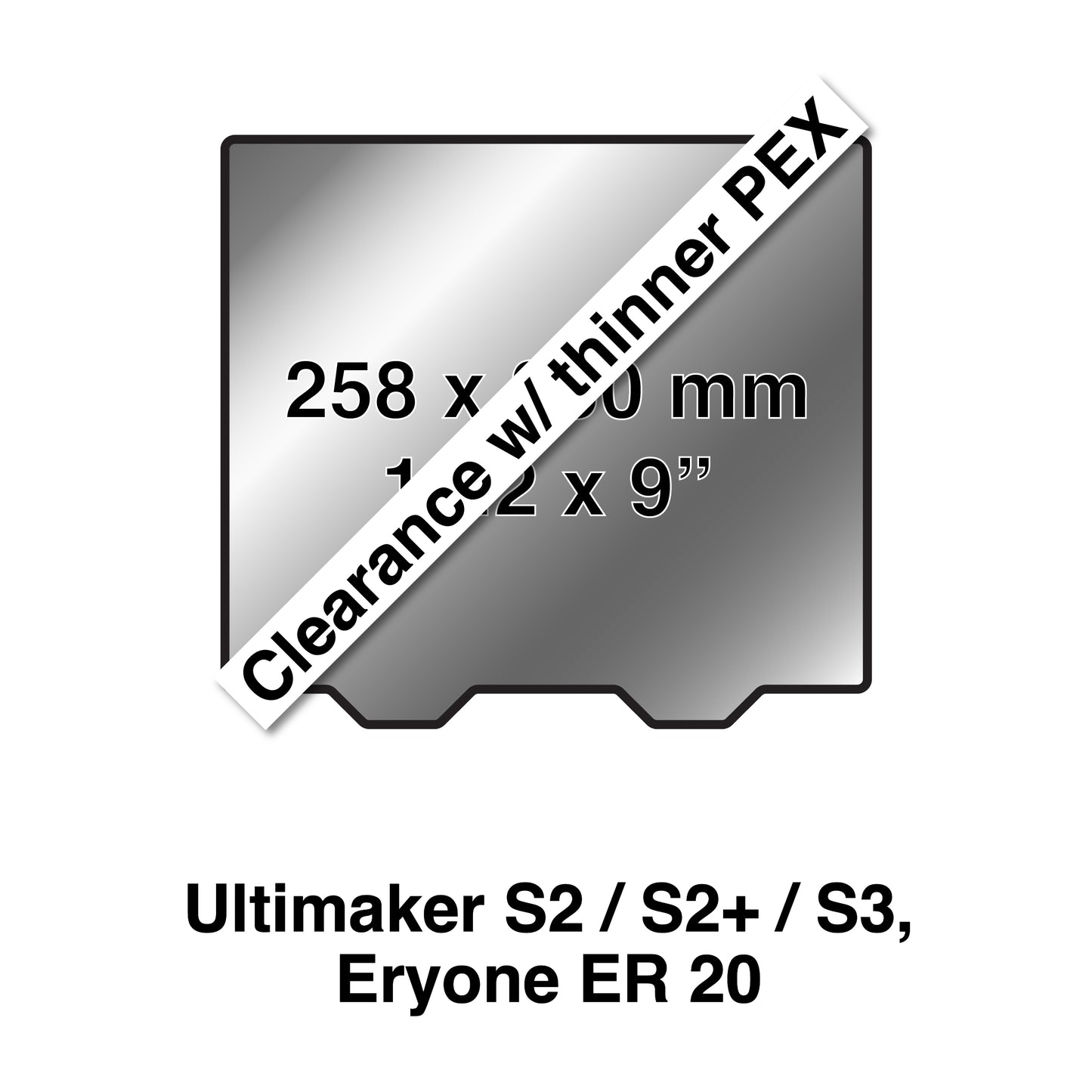 258 x 230 Kit with Pre-Installed PEX (0.19mm) Build Surface - Ultimaker S2/S2+/S3 and Eryone ER 20