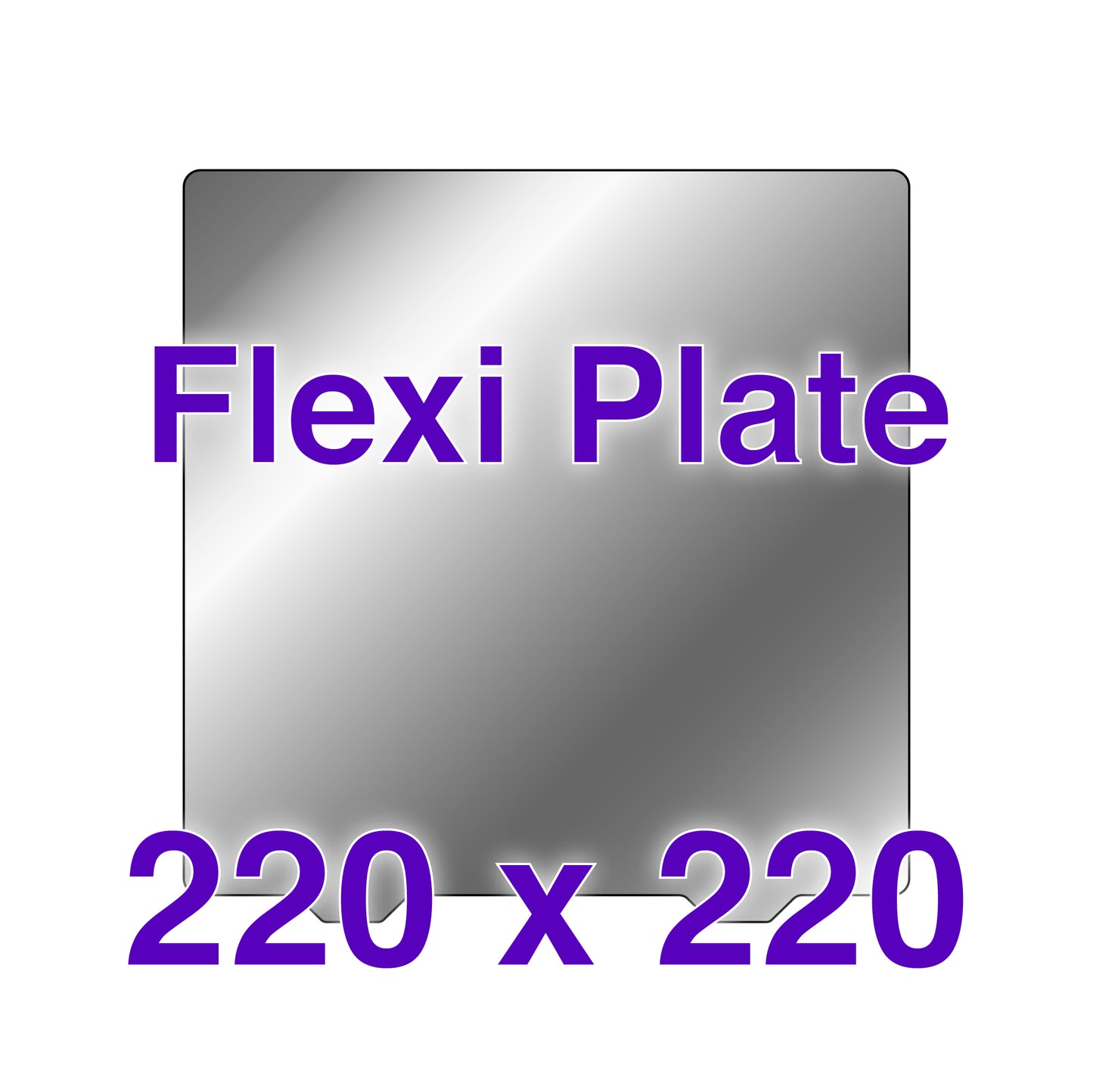 Flexi Plate with No Build Surface - 220 x 220 (Square)
