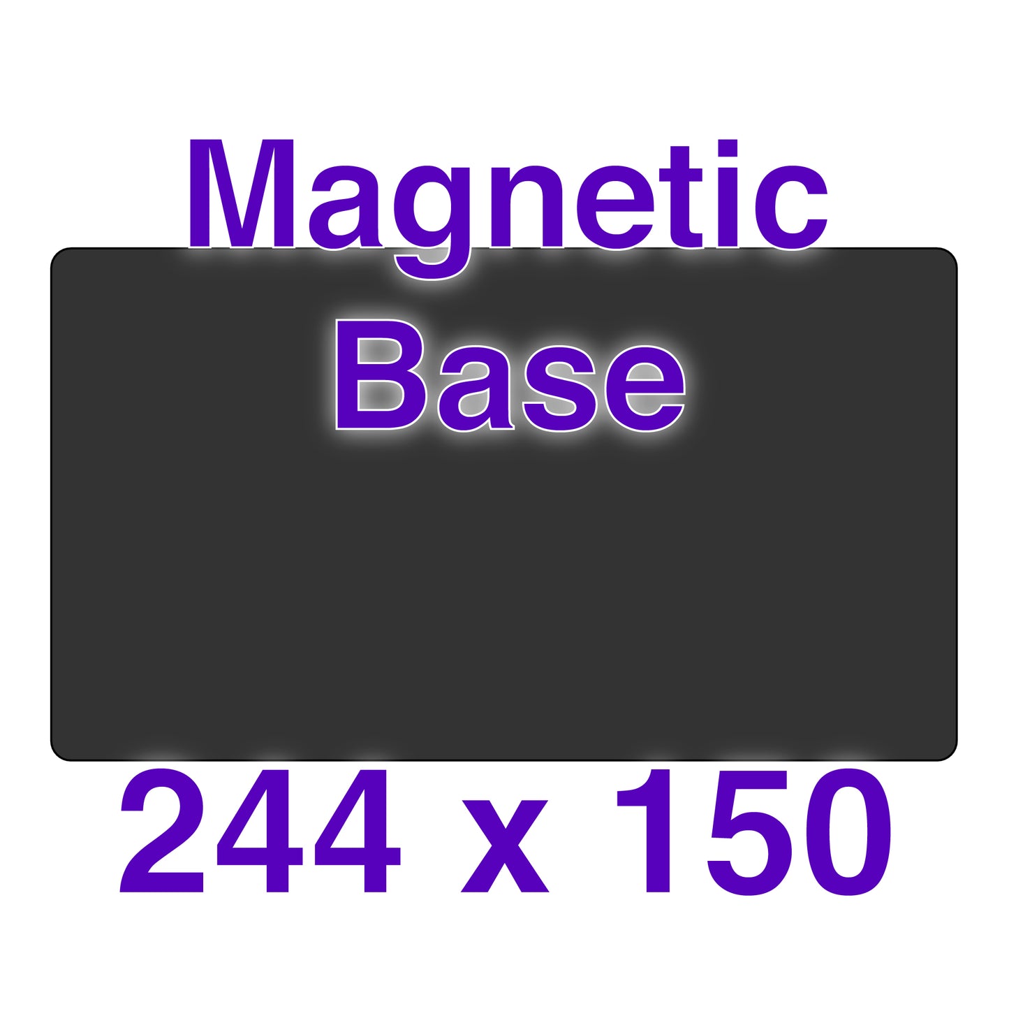 Magnetic Base - 244 x 150