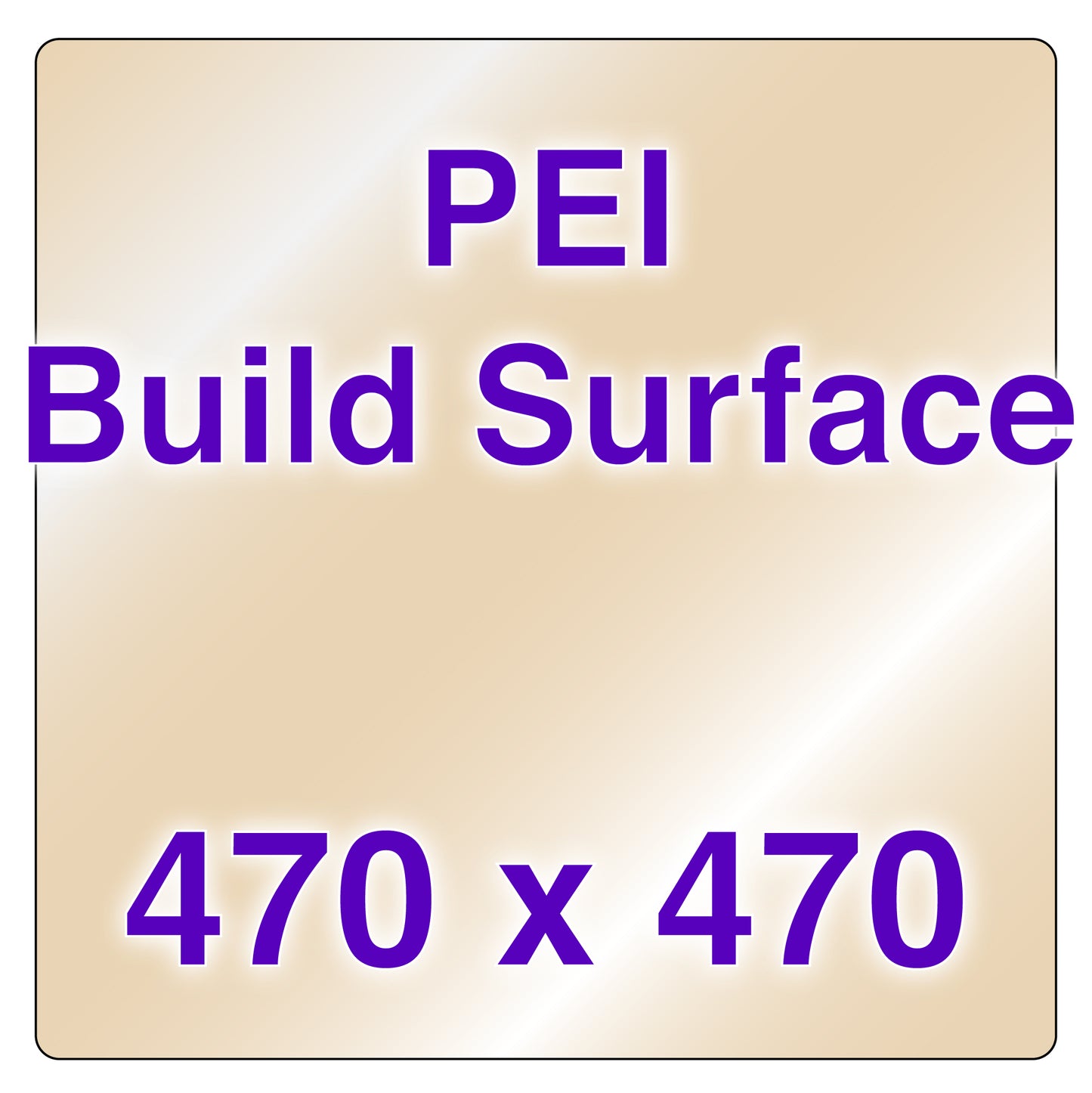 PEI Build Surface - 470 x 470