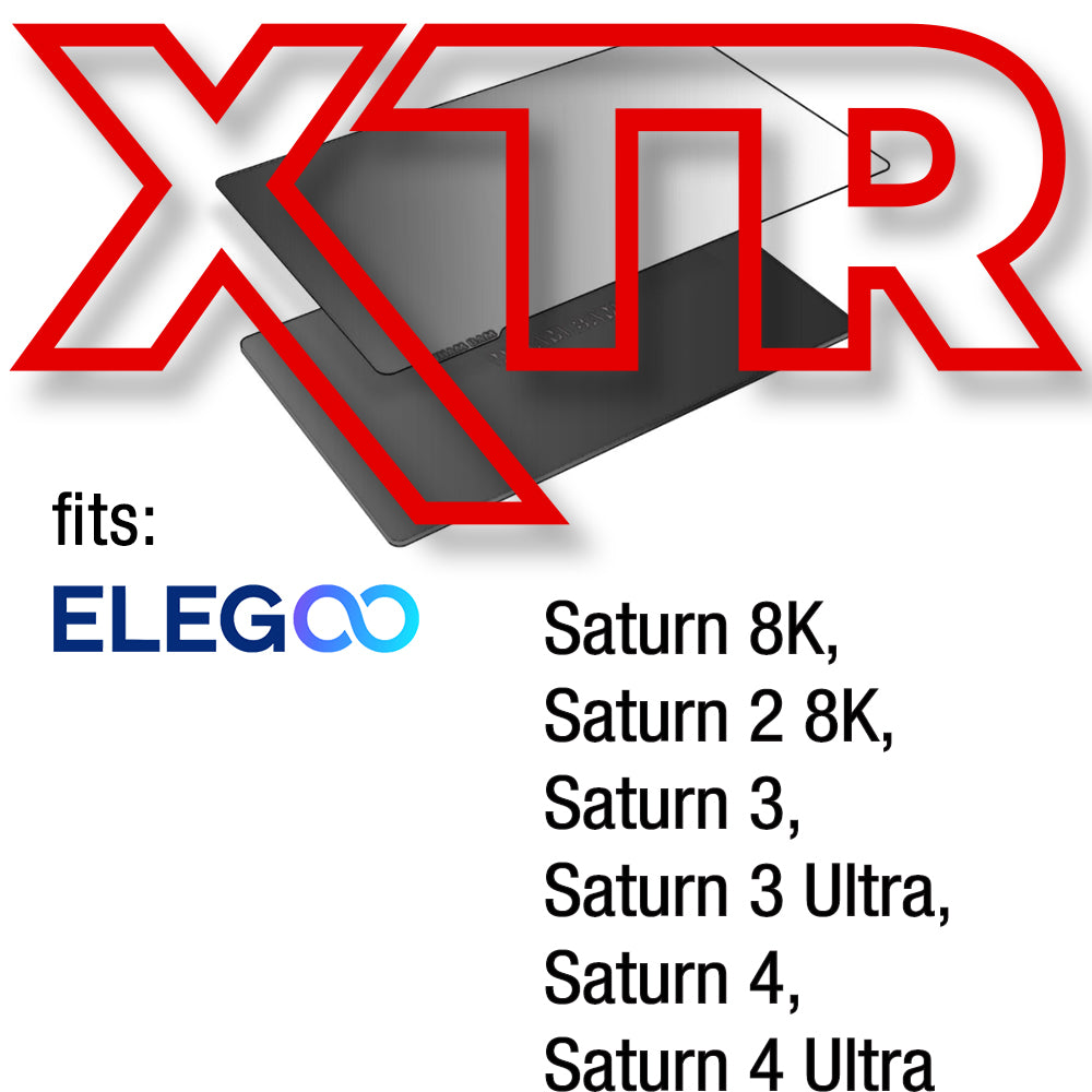 225 x 129 - XTR - Elegoo Saturn 2 8K, Saturn 8K, Saturn 3, Saturn 3 Ultra, Saturn 4, and Saturn 4 Ultra