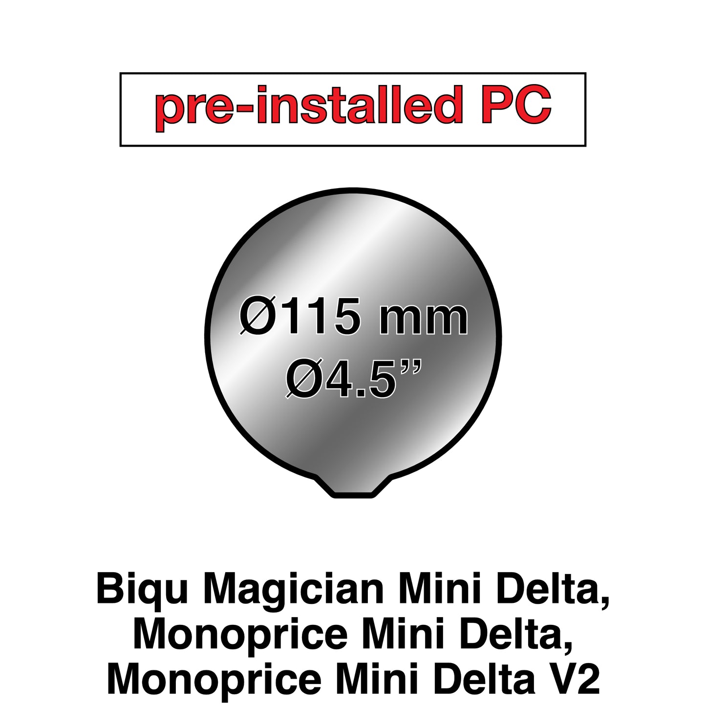 115Ø Kit (w/ Pre-Installed PC Build Surface) - MonoPrice Mini Delta, BIQU Magician Mini Delta