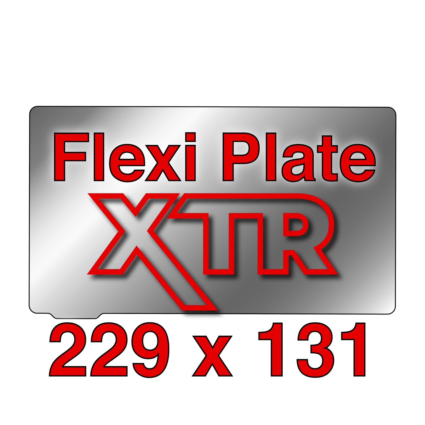 XTR Flexi Plate - 229 x 131