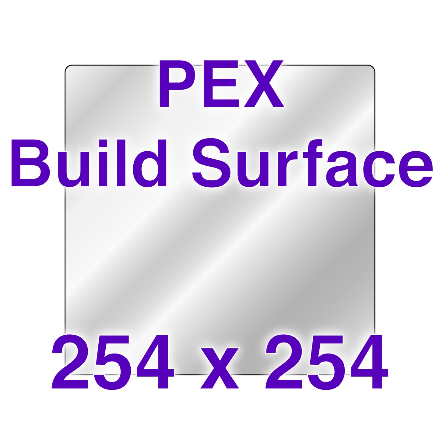 PEX Build Surface - 254 x 254