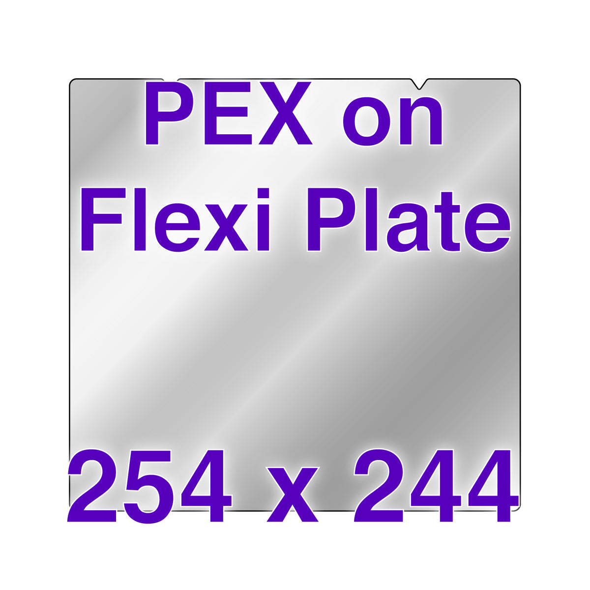 New Flexi Plate with PEX - Prusa i3 Series - 254 x 244