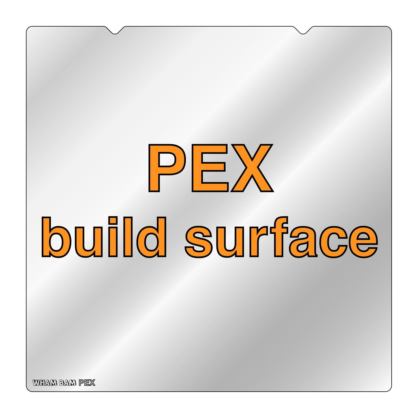 PEX Build Surface - 235 x 235 (Alignment Notches) - Creality CR-10 SE, K1/K1C, Ender 3 V3 SE/KE, Ender 5S1