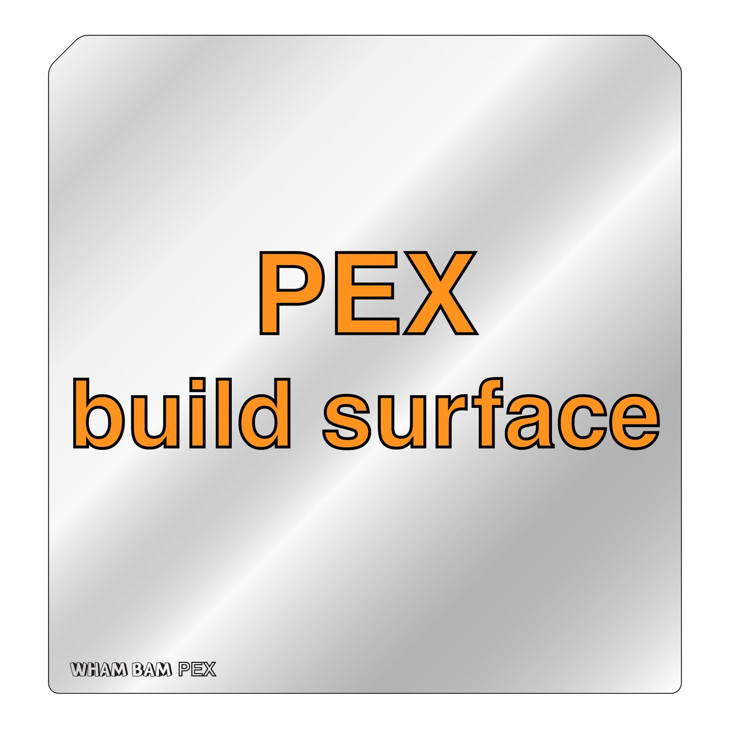 PEX Build Surface (0.19mm) - 255 x 245 - Creality CR 6 SE, Robo3D R1+