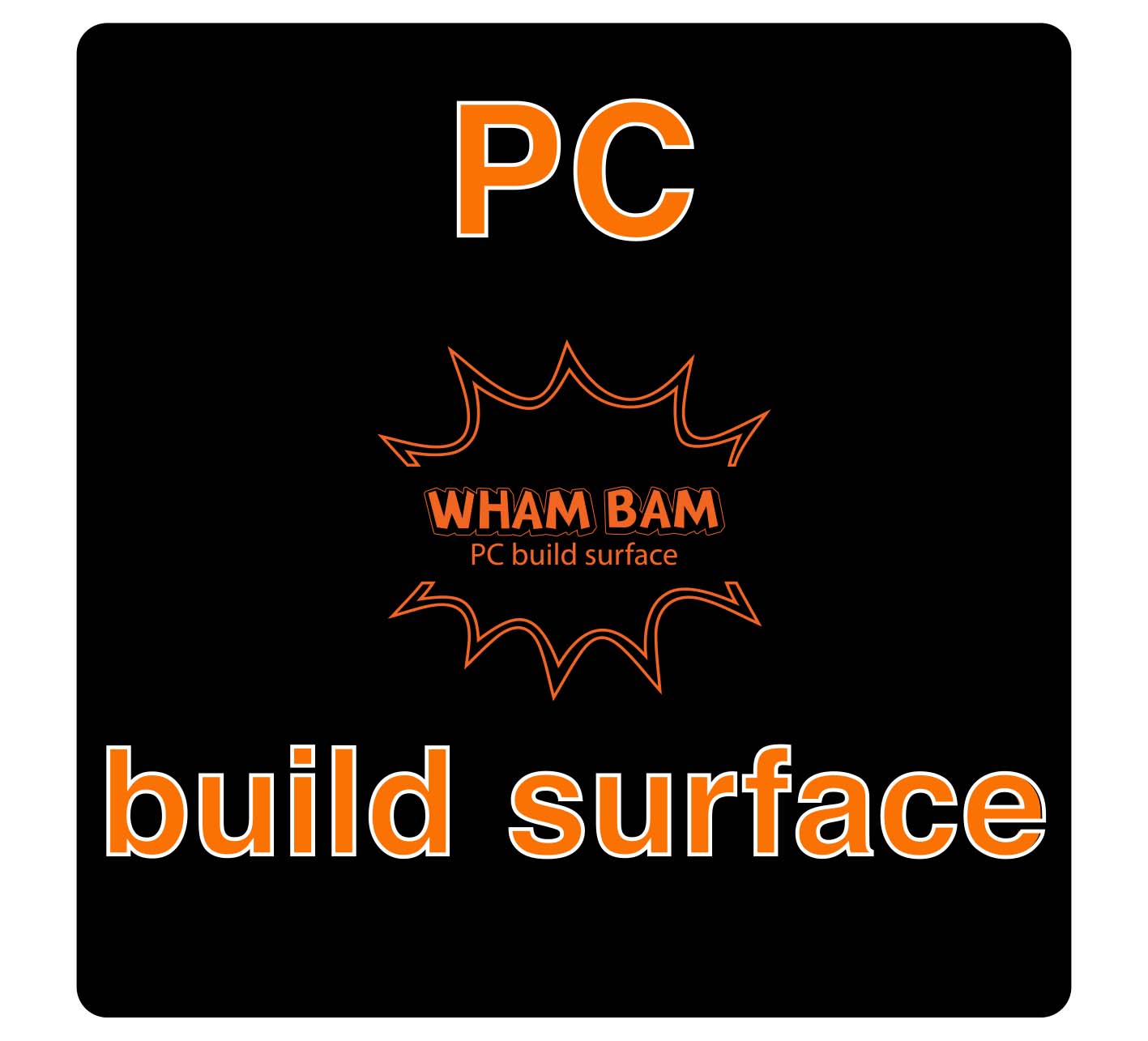 PC Build Surface (Classic Black) - 470 x 470 - Creality CR-10 Max